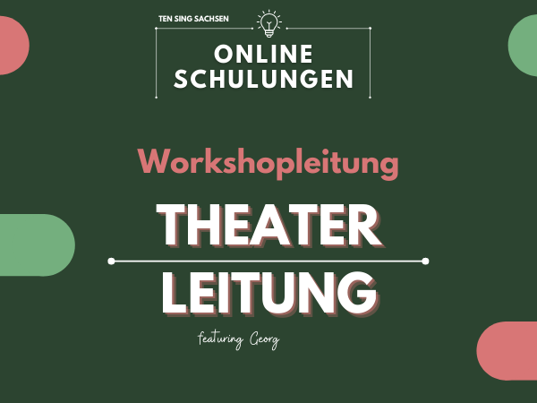 Theaterleitung - Einstiegskurs